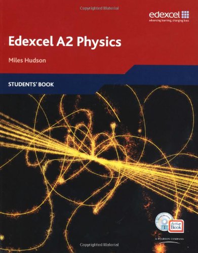 Edexcel A Level Science A2 Physics Students Book With Activebook Cd Miles Hudson
