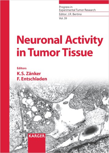 Neuronal Activity In Tumor Tissue Progress In Experimental Tumor Research 1st Edition Kurt S Zanker
