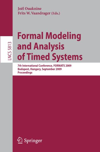 Formal Modeling And Analysis Of Timed Systems 7th International Conference Formats 2009 Budapest Hungary September 1416 2009 Proceedings 1st Edition Nikolaj Bjrner