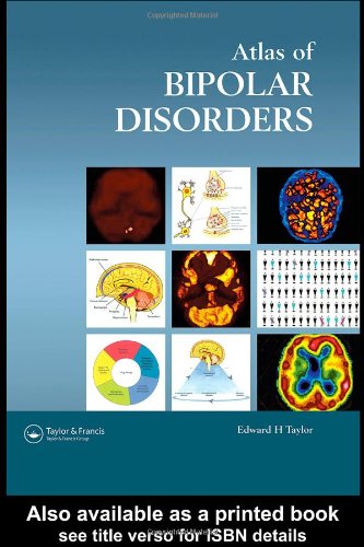 Atlas Of Bipolar Disorders Encyclopedia Of Visual Medicine Series 1st Edition Taylor H Edward