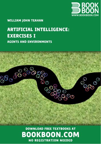 Artificial Intelligence Exercises I Agents And Environments William John Teahan