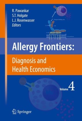 Allergy Frontiers Diagnosis And Health Economics 1st Edition Alan Edwards Auth