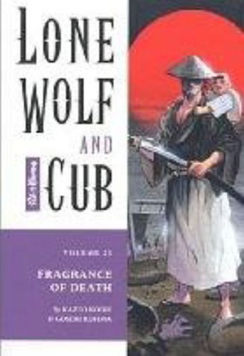Lone Wolf And Cub Vol 21 Fragrance Of Death 2002 Dark Horse Comics Kazuo Koike