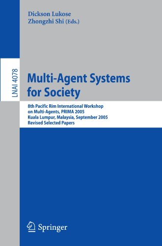 Multiagent Systems For Society 8th Pacific Rim International Workshop On Multiagents Prima 2005 Kuala Lumpur Malaysia September 2628 2005 Revised Selected Papers 1st Edition Hideyuki Nakashima Auth