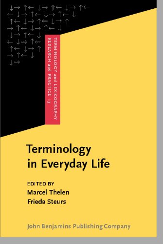 Terminology In Everyday Life Terminology And Lexicography Research And Practice Marcel Thelen