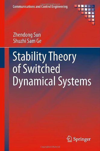 Stability Theory Of Switched Dynamical Systems 1st Edition Zhendong Sun
