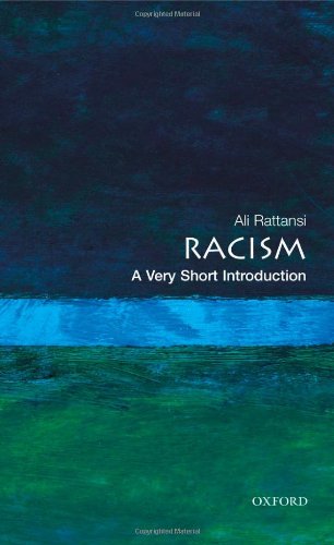 Racism A Very Short Introduction Very Short Introductions Ali Rattansi