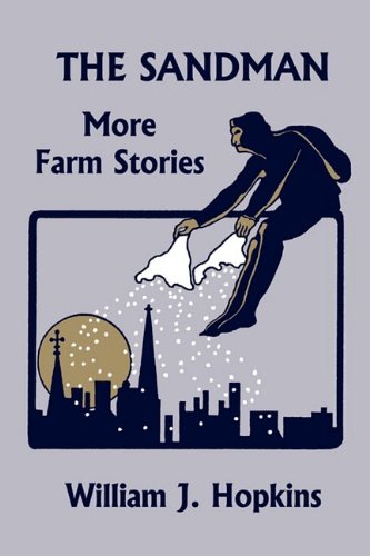 The Sandman 2 More Farm Stories Willliam J Hopkins