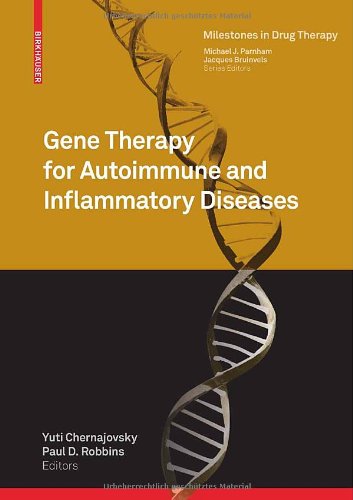 Gene Therapy For Autoimmune And Inflammatory Diseases 1st Edition Yuti Chernajovsky