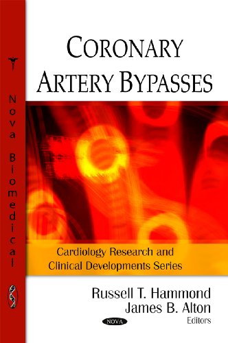 Coronary Artery Bypasses Cardiology Research And Clinical Developments 1st Edition Russell T Hammond