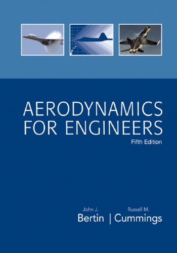 Aerodynamics For Engineers 5th Edition 5th John J Bertin Russell M Cummings