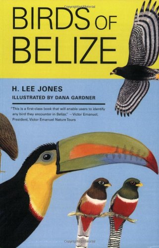 Birds Of Belize The Corrie Herring Hooks Series H Lee Jones