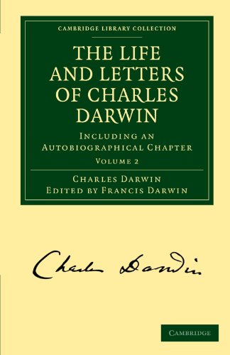 The Life And Letters Of Charles Darwin Volume 2 Including An Autobiographical Chapter 1st Edition Charles Darwin