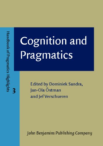 Cognition And Pragmatics Handbook Of Pragmatics Highlights 3rd Dominiek Sandra