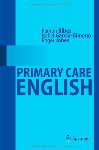 Primary Care English 1st Edition Ramón Ribes I García Gimeno