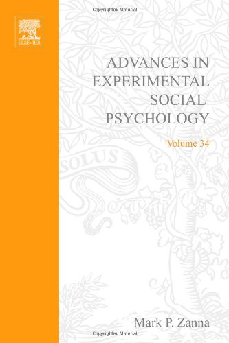 Advances In Experimental Social Psychology 34 1st Edition Mark P Zanna Eds