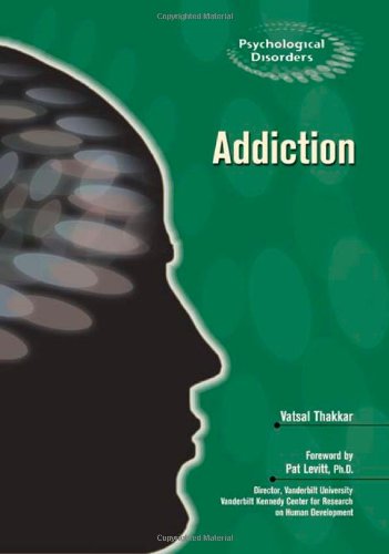 Addiction Psychological Disorders Vatsal Thakkar