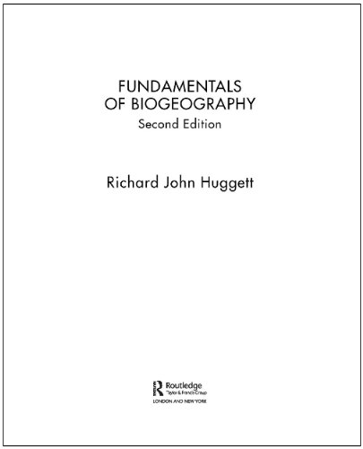 Fundamentals Of Biogeography 2nd Edn Routledge Fundamentals Of Physical Geography Series 2nd Edition Richard Huggett