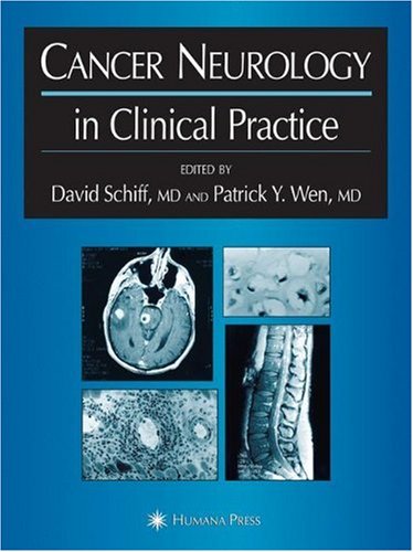 Cancer Neurology In Clinical Practice Current Clinical Oncology 1st David Schiff
