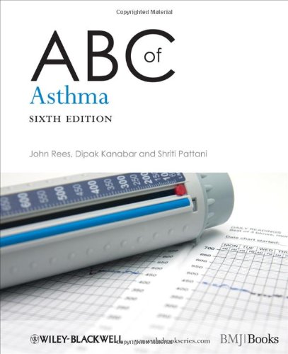 Abc Of Asthma 6th Edition 6th Edition John Rees Dipak Kanabar