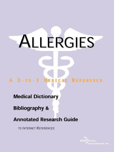 Allergies A Medical Dictionary Bibliography And Annotated Research Guide To Internet References Health Publica Icon Health Publications