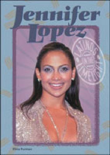 Jennifer Lopez Latinos In The Limelight Leah Furman Elina Furman