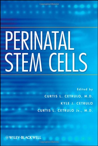 Perinatal Stem Cells 1st Edition Curtis L Cetrulo Jr Kyle Cetrulo