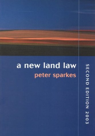 A New Land Law 2nd Edition Peter Sparkes
