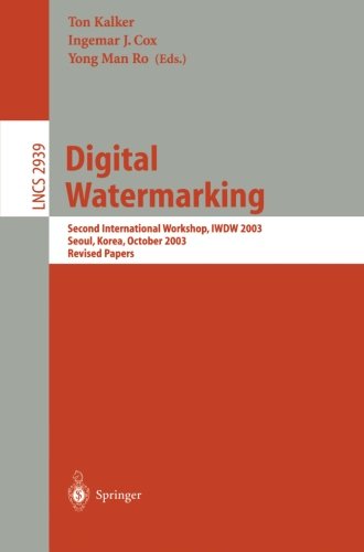 Digital Watermarking Second International Workshop Iwdw 2003 Seoul Korea October 2022 2003 Revised Papers 1st Edition Fernando Prezgonzlez Auth