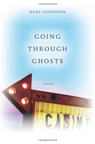 Going Through Ghosts West Word Fiction Mary Sojourner