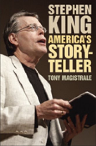 Stephen King Americas Storyteller Tony Magistrale