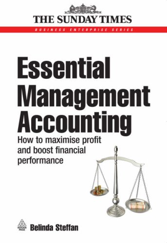 Essential Management Accounting How To Maximise Profit And Boost Financial Performance Belinda Steffan Sunday Times Belinda Steffan