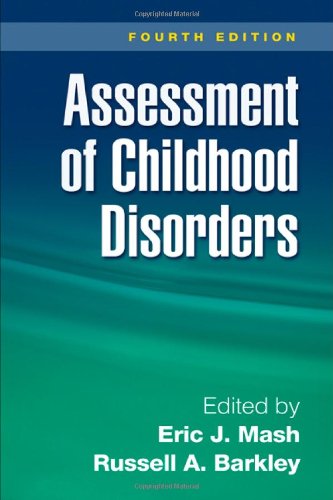 Assessment Of Childhood Disorders 4th Edition 4th Eric J Mash Phd