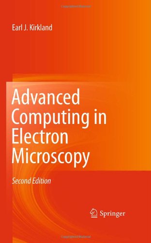 Advanced Computing In Electron Microscopy 2nd Edition Earl J Kirkland Auth