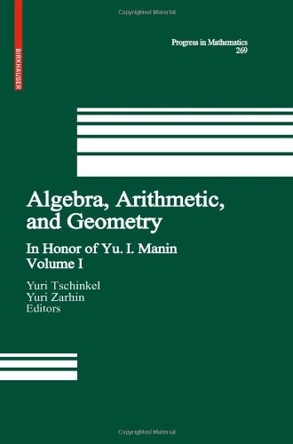 Algebra Arithmetic And Geometry Volume I In Honor Of Yu I Manin 1st Edition Kai Behrend
