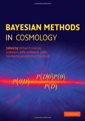 Bayesian Methods In Cosmology 1st Edition Michael P Hobson Andrew H Jaffe
