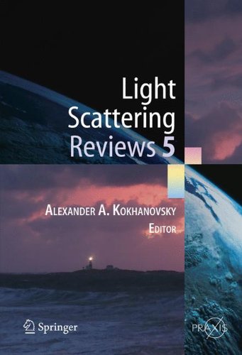 Light Scattering Reviews 5 Single Light Scattering And Radiative Transfer Springer Praxis Books Environmental Sciences 1st Edition Alexander A Kokhanovsky