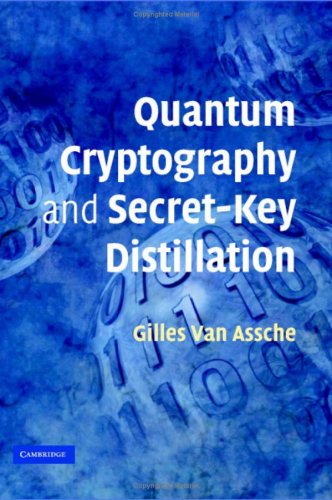 Quantum Cryptography And Secretkey Distillation 1st Edition Gilles Van Assche