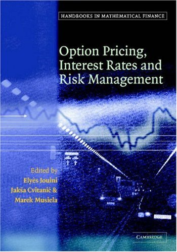 Option Pricing Interest Rates And Risk Management 1st Edition E Jouini