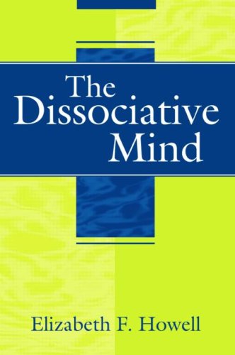 The Dissociative Mind 1st Edition Elizabeth Howell