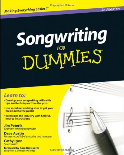 Songwriting For Dummies Second Edition 2nd Edition Dave Austin