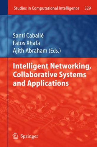 Intelligent Networking Collaborative Systems And Applications 1st Edition Angela Fogarolli Auth