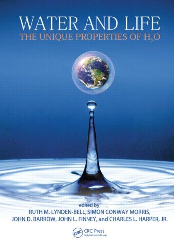 Water And Life The Unique Properties Of H2o 1st Edition Ruth M Lyndenbell