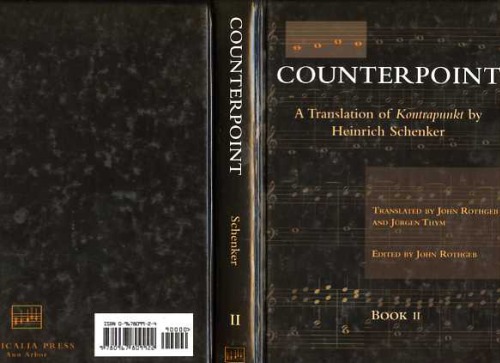 Counterpoint A Translation Of Kontrapunkt Book 2 Counterpoint In Three And More Voices Bridges To Free Composition Heinrich Schenker