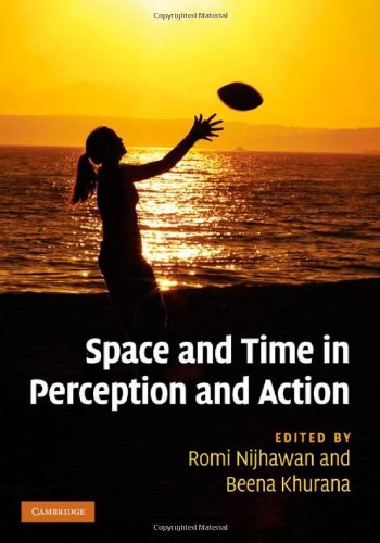 Space And Time In Perception And Action 1st Edition Romi Nijhawan Editor