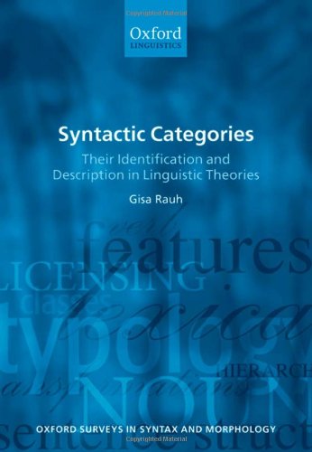 Syntactic Categories Their Identification And Description In Linguistic Theories First Edition Gisa Rauh