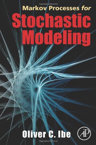 Markov Processes For Stochastic Modeling 1st Edition Oliver Ibe