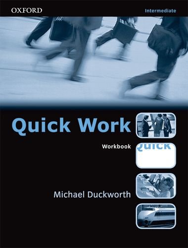 Quick Work Intermediate Workbook Vicki Hollett Michael Duckworth