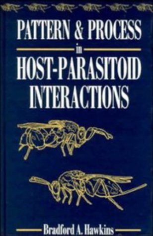 Pattern And Process In Hostparasitoid Interactions 1st Edition Bradford A Hawkins