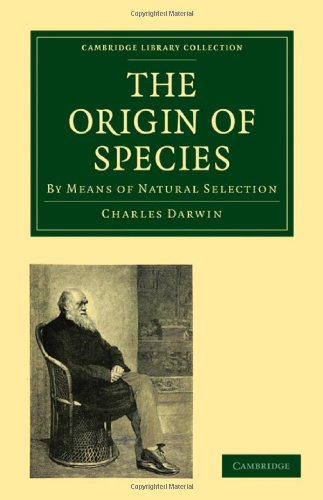 The Origin Of Species By Means Of Natural Selection Or The Preservation Of Favoured Races In The Struggle For Life 6th Edition Charles Darwin